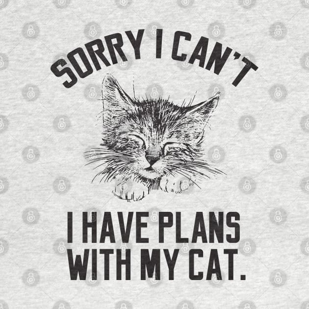 Sorry i have plans with my cat by AA